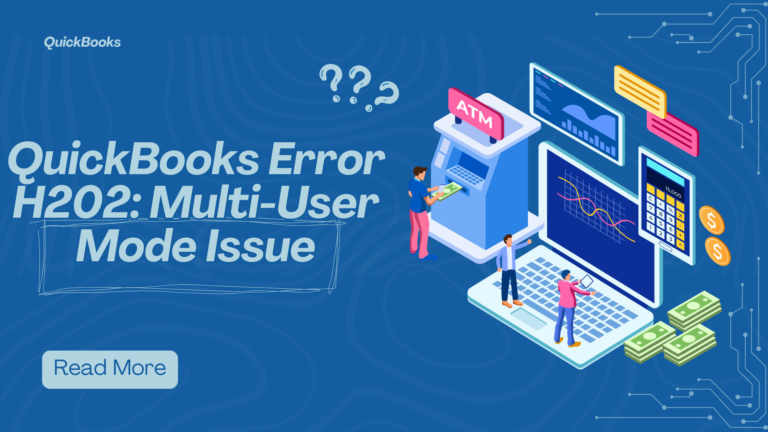 QuickBooks Error H202: Multi-User Mode Issue